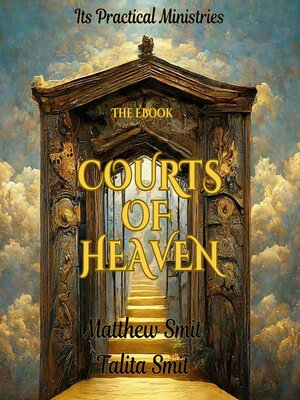 cover image of Courts of Heaven; Biblical or Not?